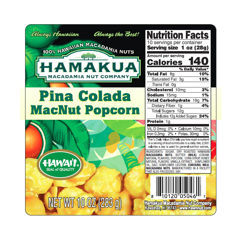 Nutrional label of 10oz package of Hāmākua Macadamia Nut Company Pina Colada Macadamia Nut Popcorn