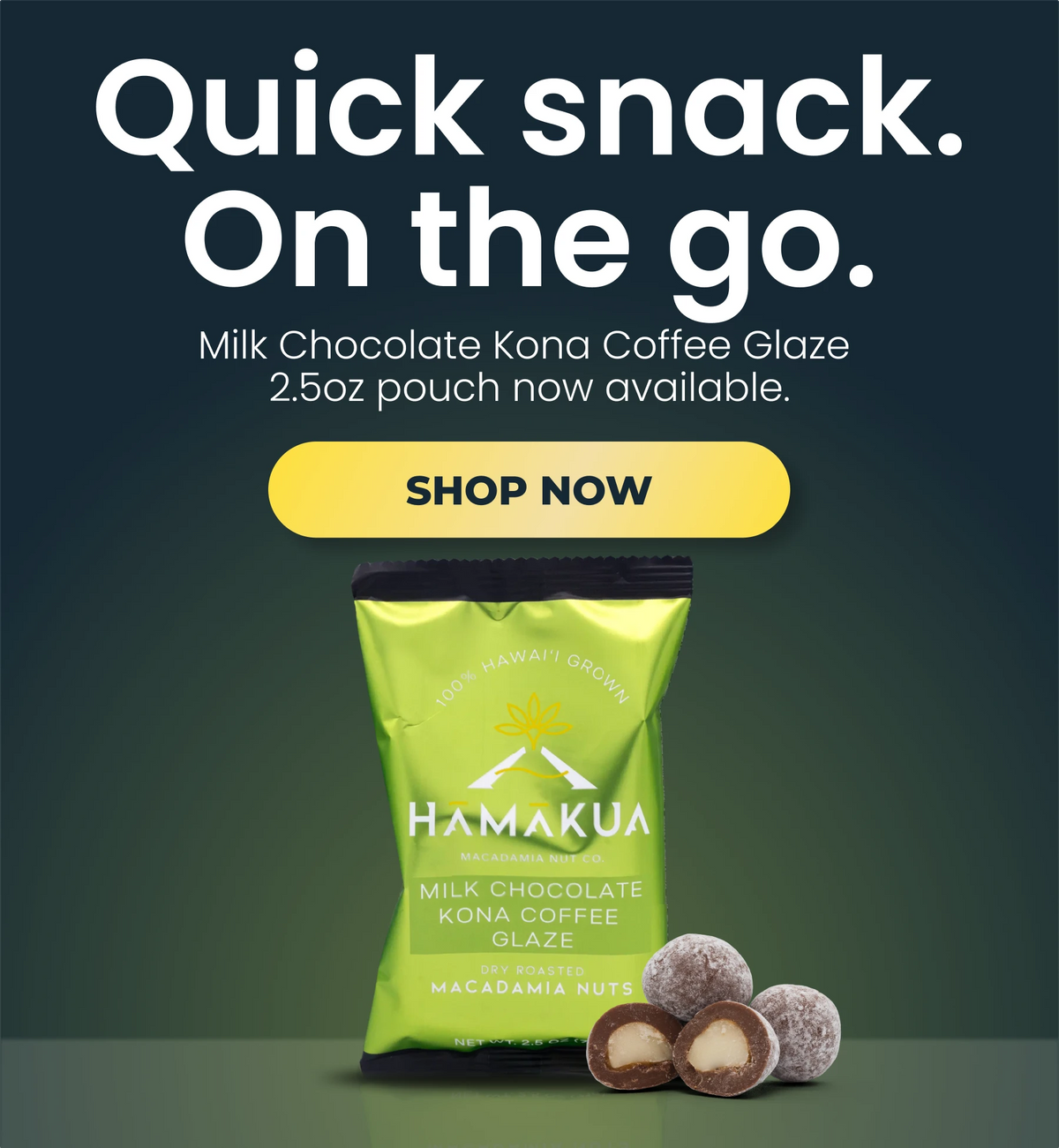 A promotional product image for Milk Chocolate Kona Coffee Glaze product. The lime green pouch is shown at the bottom against a dark teal-to-dark blue gradient background, with three chocolate macadamia nuts (one whole and two halves showing the glaze) in the foreground.